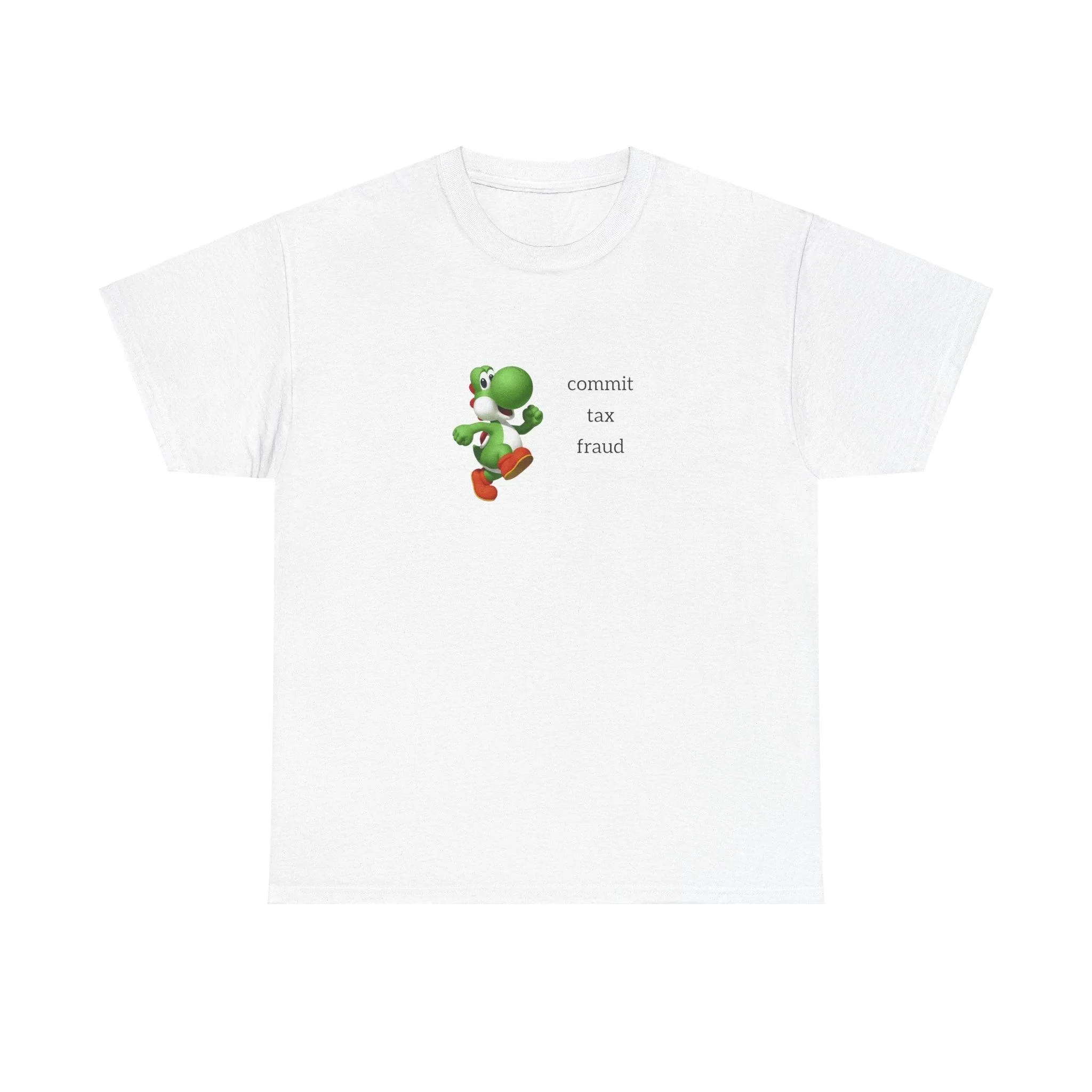 YoshiCommits Tax Fraud shirt