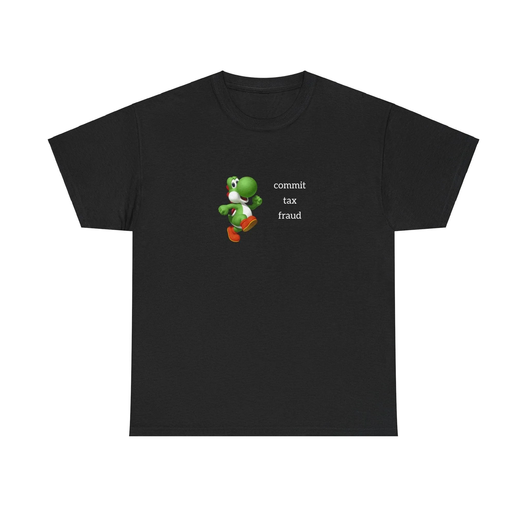 YoshiCommits Tax Fraud shirt